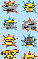 Fortune Smiles By Adam Johnson