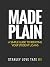 Made Plain by Stanley Tate