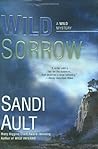 Wild Sorrow by Sandi Ault