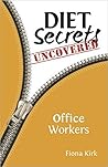 Diet Secrets Uncovered: Office Workers