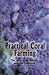Practical Coral Farming: The Ways, the Means, and the Business