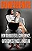 Confidence: How to Build Se...