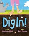 Dig In! by Cindy Jenson-Elliott Dig In! by Cindy Jenson-Elliott