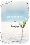 Strimmor av hopp by Ruta Sepetys Strimmor av hopp by Ruta Sepetys