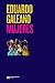 Mujeres (Biblioteca Eduardo Galeano)