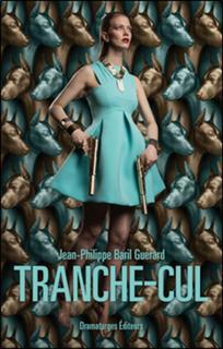 Tranche-cul (Paperback)