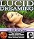 Dreams: Lucid Dreaming, Ast...