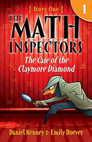 The Case of the Claymore Diamond (The Math Inspectors #1)