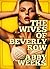 The Wives of Beverly Row 4: Lust Has a New Address