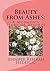 Beauty from Ashes by Jennifer Rebekah Hederlig
