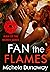 Fan the Flames (Man of the ...
