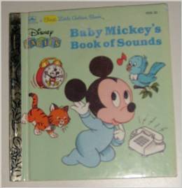 Baby Mickey's Book of Sounds (First Little Golden Book, Disney Babies)