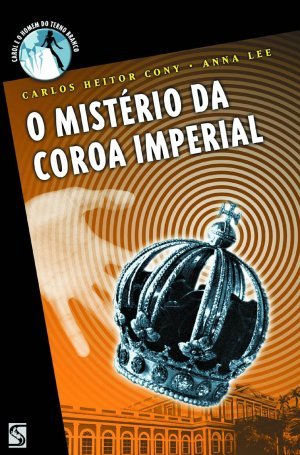 O Mistério da Coroa Imperial (Paperback)