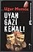 Uyan Gazi Kemal