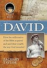 David (Money at Its Best: Millionaires of the B) David (Money at Its Best: Millionaires of the B)