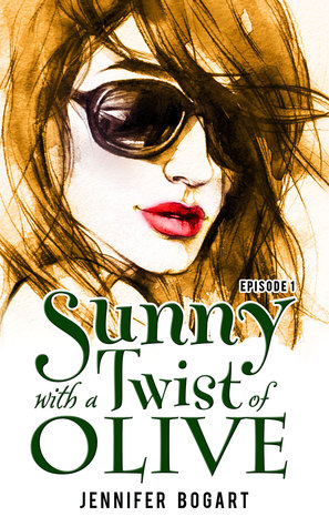 Sunny with a Twist of Olive Episode 1