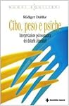 Cibo, peso e psic...