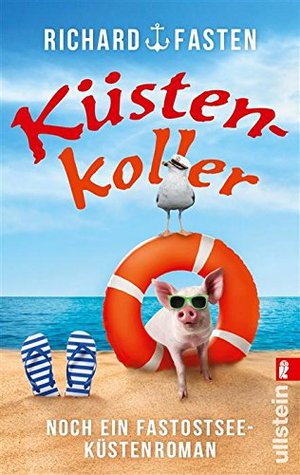 Küstenkoller: Ein Fastostsee-Küstenkrimi (Ein-Fastostsee-Küstenkrimi 2) (German Edition)