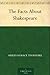The Facts About Shakespeare by William Allan Neilson