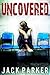 Uncovered (Sarah Jones Mystery)