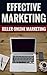 Effective Marketing - Killer Online Marketing by Paul B. Brown