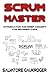 Scrum Master by Salvatore Gaukroger