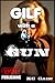 GILF with a Gun