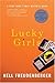 Lucky Girls: Stories