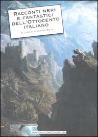 Racconti neri e fantastici dell'Ottocento italiano