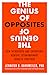 The Genius of Opposites: Ho...