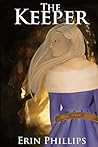 The Keeper by Erin  Phillips