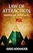 Law of Attraction: Success & Abundance (The 11 Secrets of Success & Abundance)