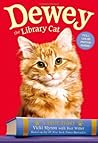 Dewey the Library Cat by Vicki Myron