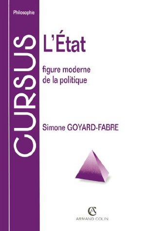 L'Etat: Figure moderne de la politique (Philosophie) (French Edition)