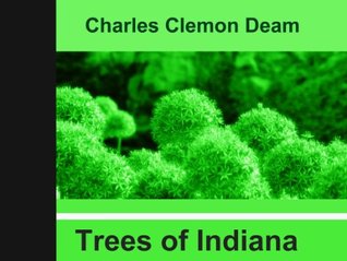 Trees of Indiana (Kindle Edition)