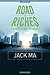 Jack Ma - Road To Riches Fa...