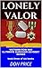 Lonely Valor (Vietnam POW-M...