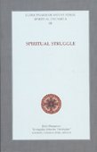 Spiritual Struggle (Spiritual Counsels #3)
