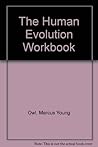 The Human Evolution Workbook