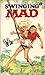 Swinging Mad (#46)