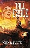 The Testament of Tall Eagle The Testament of Tall Eagle