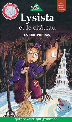 Miro et le château / Lysista et le château