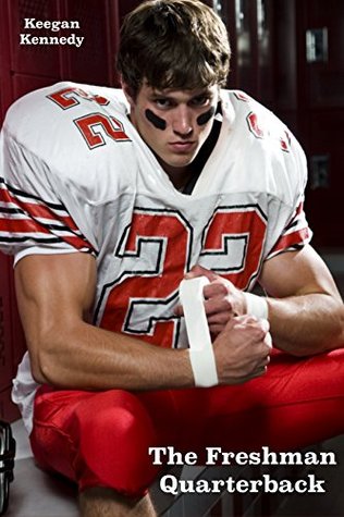 The Freshman Quarterback (Kindle Edition)
