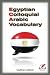 Egyptian Colloquial Arabic Vocabulary by Matthew Aldrich