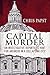 Capital Murder by Chris Papst
