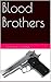 Blood Brothers