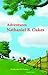 The Adventures of Nathaniel B. Oakes by Nathaniel B. Oakes