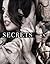 Secrets - Complete Series: A High-Stakes Collision of Power, Passion, and Past Betrayal