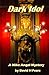 Dark Idol (Mike Angel Mystery #5)