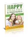 Happy, Healthy, a...